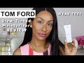 NEW TOM FORD Soleil Glow Tinted Moisturizer | WEAR TEST + REVIEW |