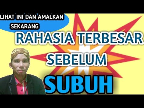 dahsyat-nya-rahasia-sebelum-subuh-melebihi-dunia-dan-seisinya.