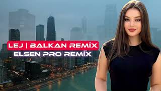 DON XHONİ / DHURATA DORA - LEJ | Balkan Remix |