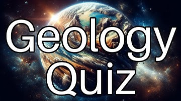 Geology Quiz Challenge 🌍: Test Your Earth Science Knowledge Now!