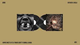 Kanye West x Bo9al x Dada – FATHER HOLA (GIRO Mashup)