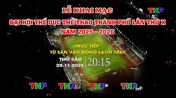 🔴TRỰC TIẾP: Khai mạc Đại hội Thể dục thể thao thành phố Hải Phòng lần thứ X năm 2025-2026