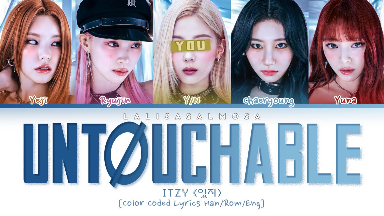 ITZY (있지) & YOU AS A MEMBER | UNTOUCHABLE 어터치벨 | [Karaoke 5 members version] (EASY LYRICS)