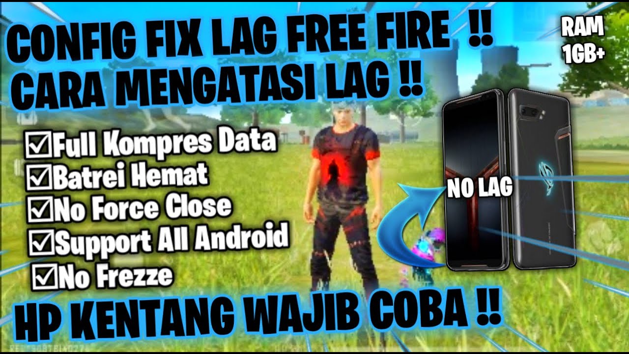 Config Ff Anti Lag V1 Cara Mengatasi Lag Di Free Fire Fix
