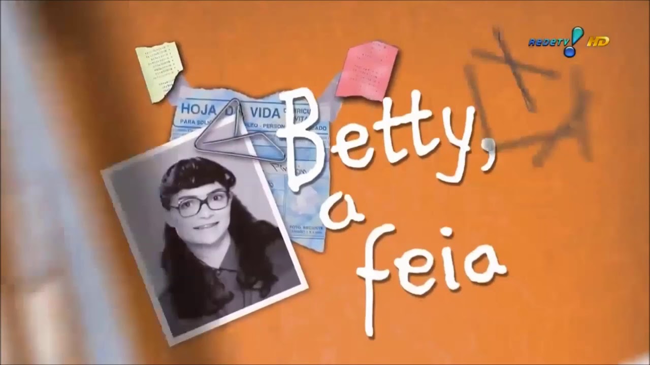 RedeTV HD - Betty, A Feia - Abertura Dublada - 2002 - YouTube