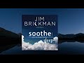 Jim brickman  soothe vol 2 for sleep full album