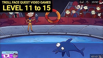 Troll Face Quest Video Games Level 11 12 13 14 15