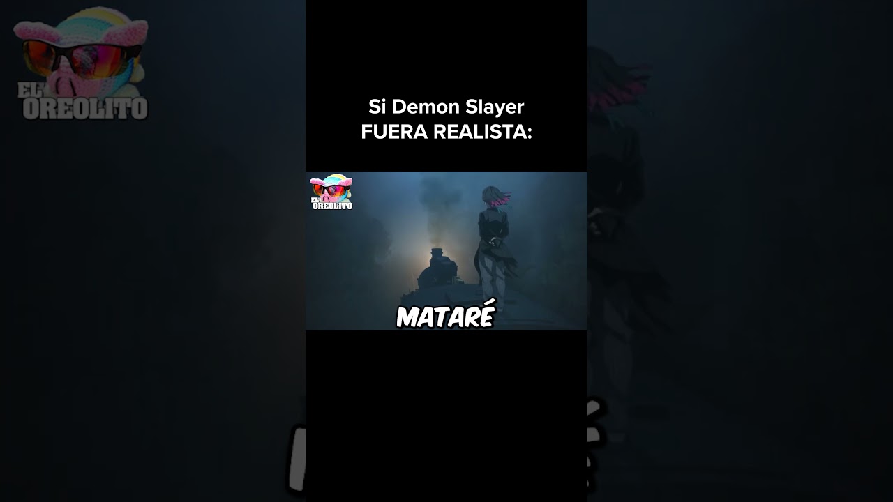 SI DEMON SLAYER FUERA REALISTA 