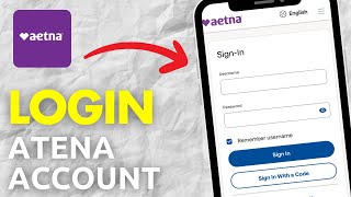 How To Login To Aetna Member Account Aetna Medicare Account Login
