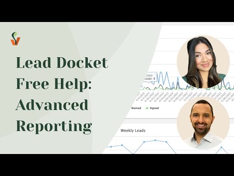 Lead Docket Free Help: Advanced Reporting