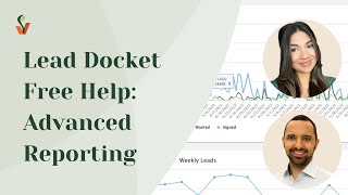 Lead Docket Free Help: Advanced Reporting