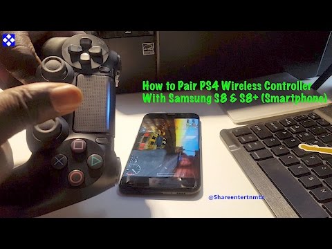 How to Pair PS4 Wireless Controller With Samsung S8 & S8+ (Smartphone)