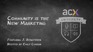 Community is the New Marketing