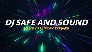 DJ SAFE AND SOUND MENGKANE VIRAL TIKTOK 2023 JEDAG JEDUG FULL BASS TERBARU