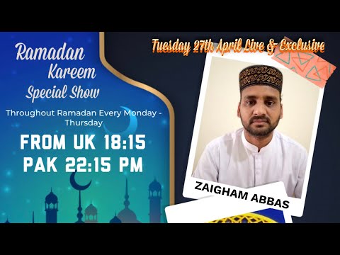 Noor E Ramadhan Episode 10 Guest Zaigham Abbas 