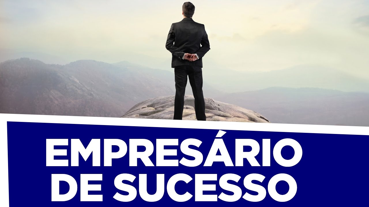 Um REQUISITO para ser um Empresário de Sucesso YouTube Um REQUISITO para ser um Empresário de Sucesso YouTube