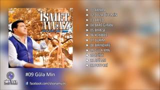 İsmet Awaz - Gûla Min