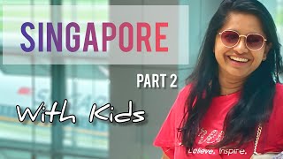 Singapore Trip Part 2: Family Fun, Nature \& Universal Studios with Kids