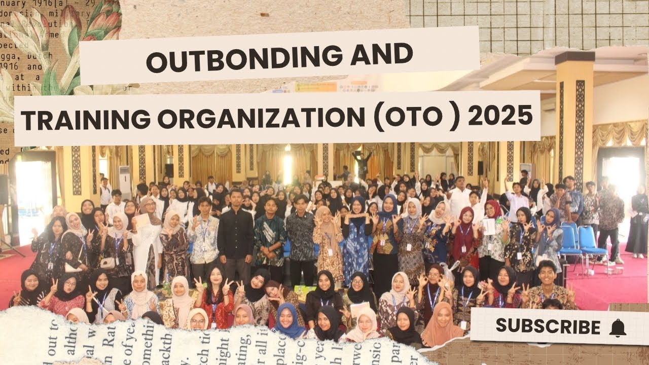 After Movie || Outbounding and Training Organization (OTO) 2025 || HMD Fisika UNP