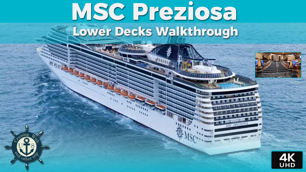 MSC Preziosa – Immersive 4K Tour of the Lower Decks | Full Cruise Walkthrough