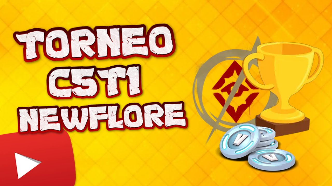 🏆 TORNEO C5T1 - NewFlore - Toda la información.