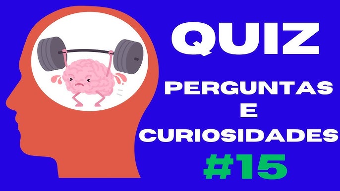 Quiz perguntas e curiosidades #15 