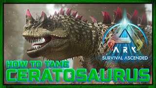 So zähmt Ihr den neuen CERATOSAURUS | Taming & Fähigkeiten | ASA Taming Guide | #Doctendo