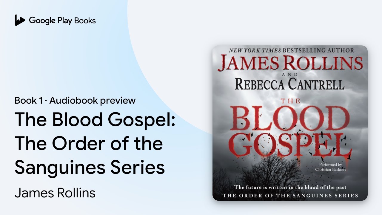 The Blood Gospel: The Order of the Sanguines… by James Rollins · Audiobook preview