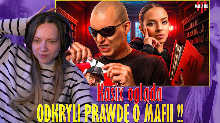 Kasix ogląda ODKRYLI PRAWDĘ O MAFII ! (MAFIA IRL 3 ODC 5)