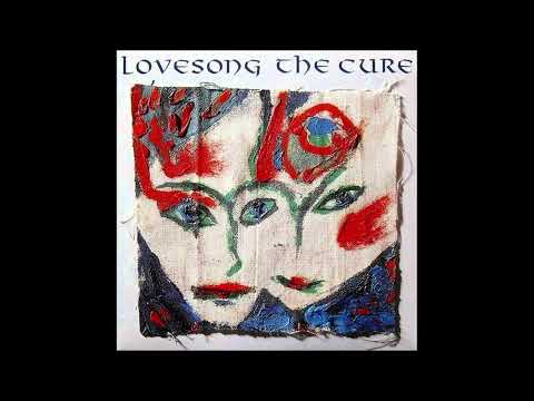 The Cure - Lovesong (remastered)
