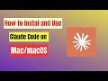 How to Install and Use Claude Code on Mac/macOS | Complete Claude Code Setup Guide (2026)