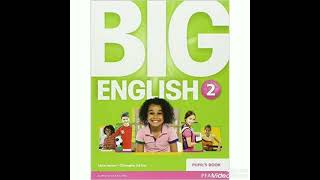 Big English 2 - Pupils book - Unit 6 - Karaoke version