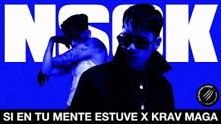 Si En Tu Mente Estuve x Krav Maga (kombate) | Nsqk² (Mashup)