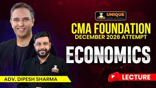 CMA Foundation |Economics | Money &amp; BANKING L7 | Jun 2026 &amp; Dec 2026 | Adv. DIPESH SHARMA
