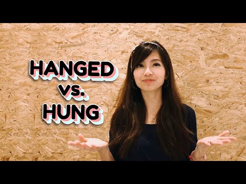 Hanged vs Hung?