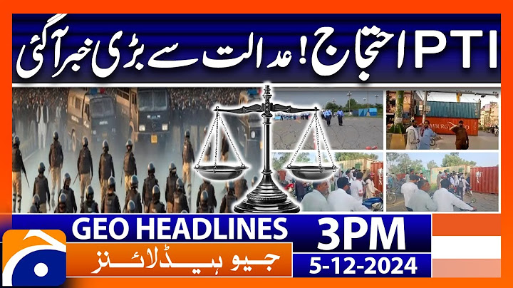 𝗣𝗧𝗜 𝗣𝗿𝗼𝘁𝗲𝘀𝘁 𝗮𝘁 𝗗 𝗖𝗵𝗼𝘄𝗸: Islamabad High Court & Imran Khan Update - Geo News 3 PM Headline (Dec 5 24)
