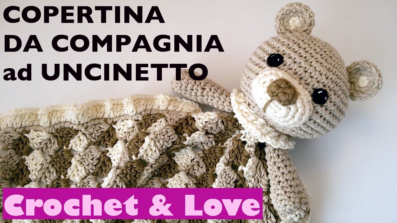 Copertina da Compagnia ad uncinetto o Doudou o Manta de apego  - 1° parte