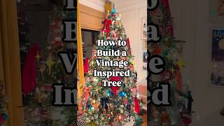 How To Build A Vintage Inspired Christmas Tree