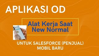 Aplikasi OD Untuk Salesforce Mobil Baru | Alat Kerja Saat New Normal screenshot 5