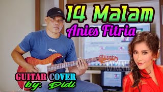 Download Lagu 14 Malam - Anies Fitria (Guitar Cover by: DiDi) MP3