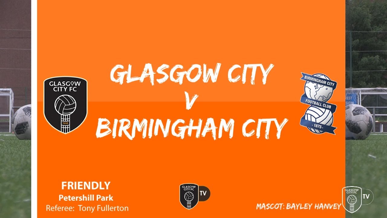HIGHLIGHTS | Glasgow City v Birmingham City - Friendly (29/7/18) swfh089