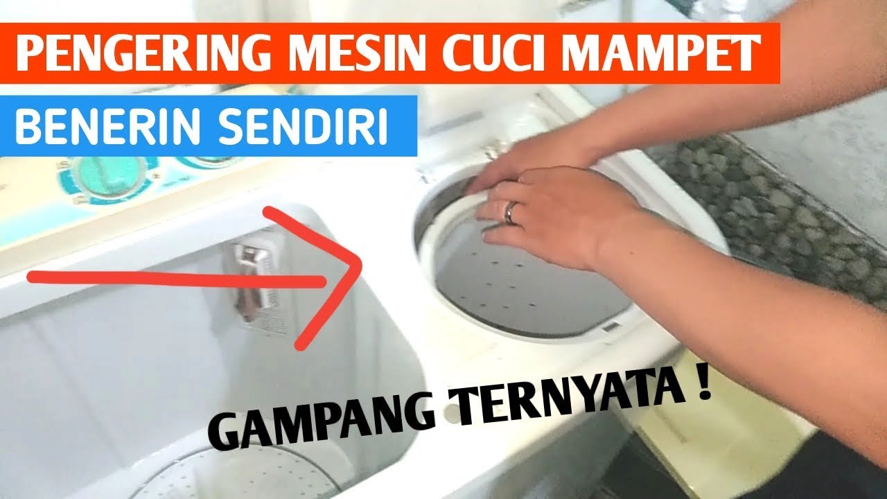  Cara  Memperbaiki  Pengering Mesin  Cuci Mampet YouTube