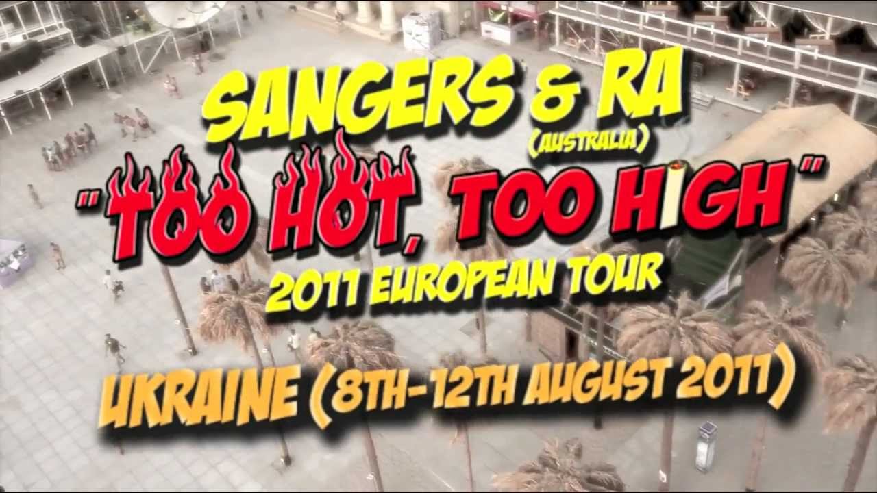 2011 European Tour - Ukraine | Sangers & Ra feat. N'FA - Too Hot, Too High