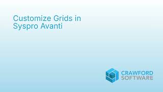 Customizing Grids in Syspro Avanti
