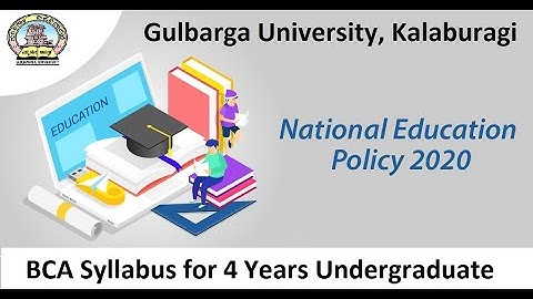 NEP 2020 BCA Syllabus of Gulbarga University, Kalaburagi | NEP 2020 BCA Syllabus 2021 of GUG/GUK