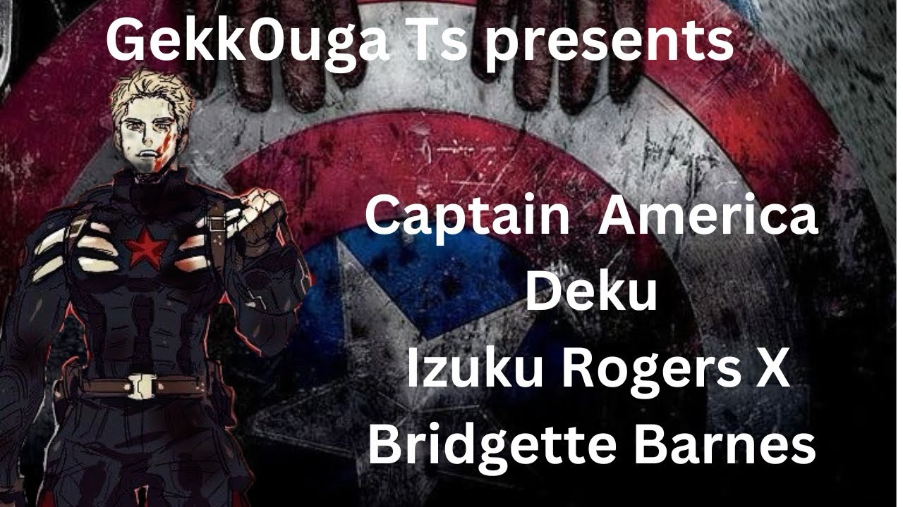 Captain America Deku ep3 ||Izuku Rogers x Bridgette Barnes|| early upload