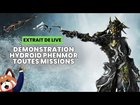 Démonstration Hydroid Phenmor #warframe