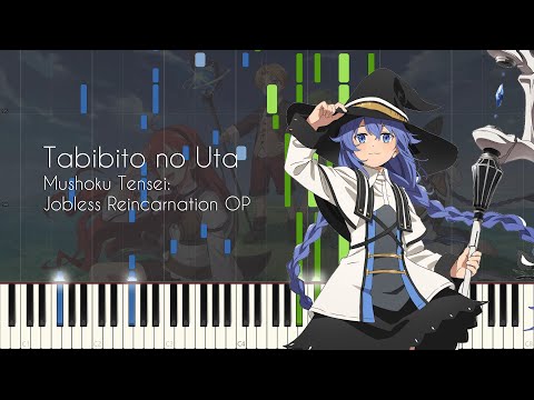 FULL Tabibito No Uta Mushoku Tensei Jobless Reincarnation OP Episode 1 ED Piano Arrangement 