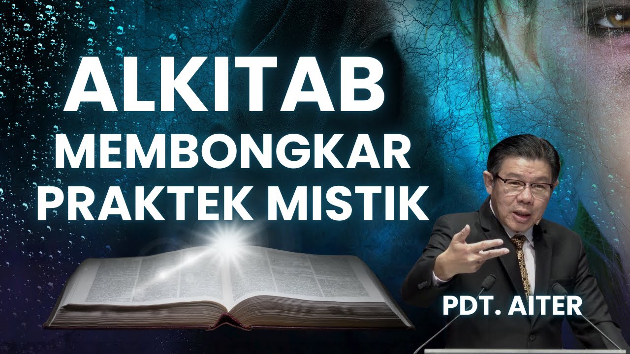 Pdt. Aiter - Alkitab Membongkar Praktek Mistik #gereja #khotbah #khotbahkristen #setan #mistik #gbi