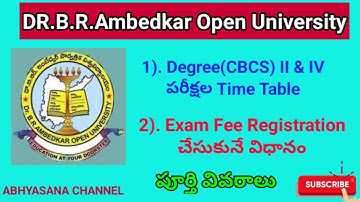 DR.B.R.AMBEDKAR OPEN UNIVERSITY // UG CBCS II & IV SEMESTER EXAM FEES REGISTRATION//EXAMS TIME TABLE
